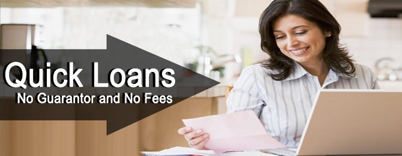 quick loans no guarantor no fees